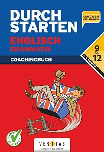 Durchstarten - Englisch - Neubearbeitung 2012 - 9.-12. Schuljahr: Grammatik mit Lösungen und Download