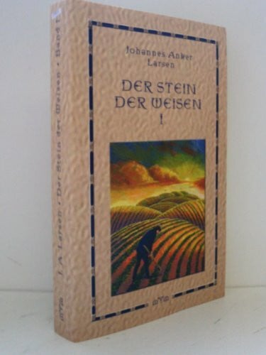 Der Stein der Weisen, Bd. 1: Roman 1923