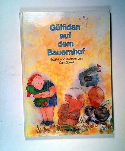 Gülfidan auf dem Bauernhof