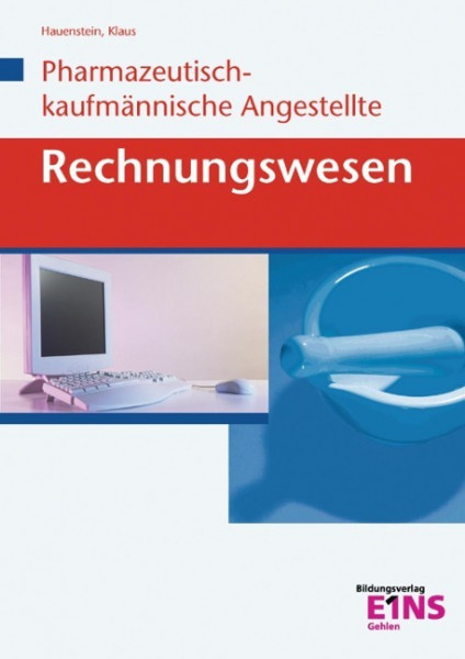 Rechnungswesen für Pharmazeutisch-kaufmännische Angestellte ( PKA)