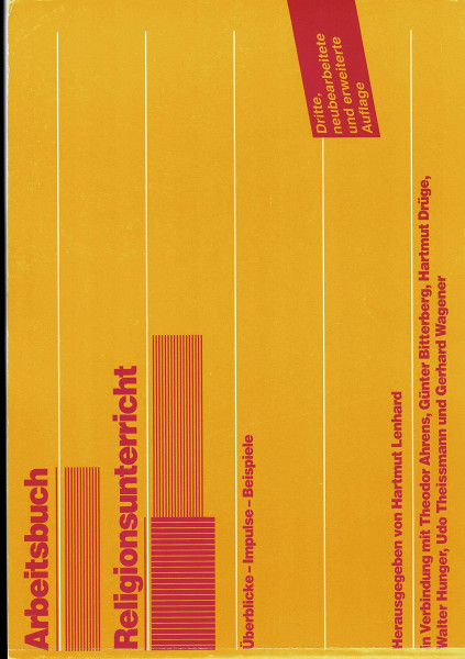 Arbeitsbuch Religionsunterricht. Überblicke - Impulse - Beispiele