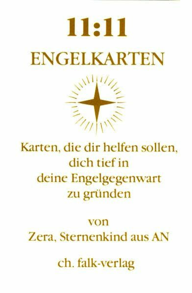 Falk Christa 11:11 Engelkarten: Karten, die die helfen sollen, Dich tief in Deine Engelgegenwart zu gründen