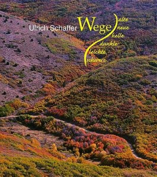 Wege (Lahrer Geschenkhefte)
