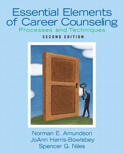 Essential Elements of Career Counseling: Processes and Techniques