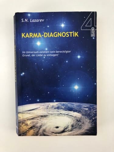 Karma Diagnostik Band 4 - Wie unsere Emotionen das Schicksal gestalten.