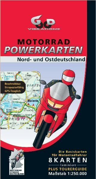 Motorrad Powerkarten Nord- und Ostdeutschland 1 : 250 000. Powerbox: 8 laminierte Kartenblätter plus Tourerguide. GPS-tauglich: Die Basiskarten für ... und wieder abwischbar + Tourerguide)