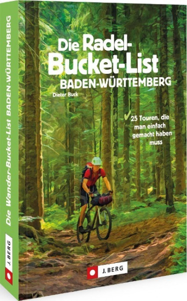 Die Radel-Bucket-List Baden-Württemberg