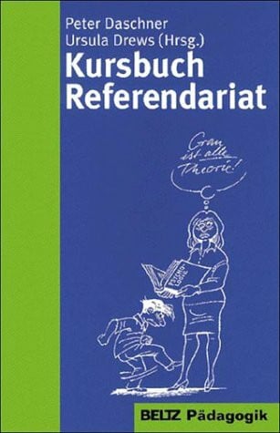 Kursbuch Referendariat (Beltz Pädagogik)
