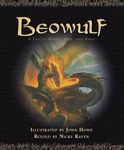 Beowulf: A Tale of Blood, Heat, and Ashes Beowulf: A Tale of Blood, Heat, and Ashes