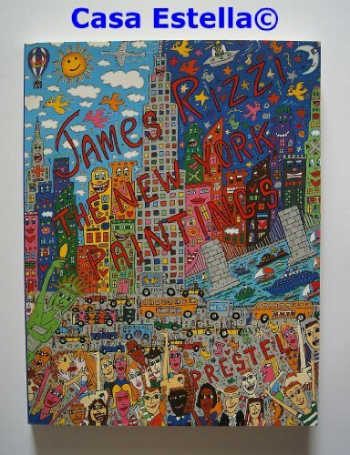 James Rizzi. The New York Paintings