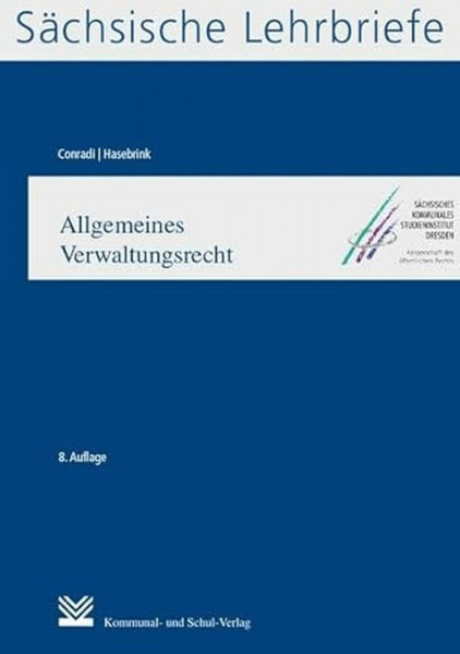 Allgemeines Verwaltungsrecht (SL 10): Sächsische Lehrbriefe