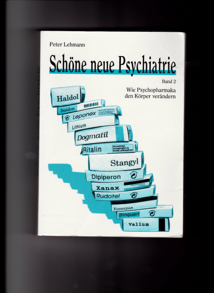 Schöne neue Psychiatrie 2