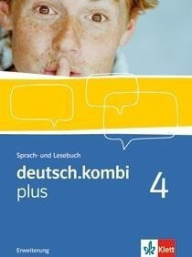 deutsch.kombi plus. Erweiterungsband 8. Klasse. Sprach- und Lesebuch. Allgemeine Ausgabe für differenzierende Schulen