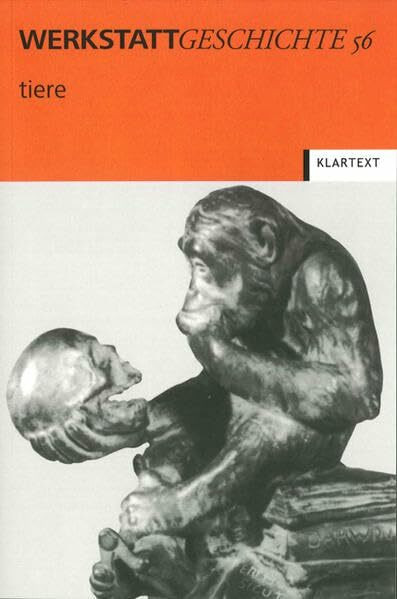Tiere (WerkstattGeschichte, Band 56)