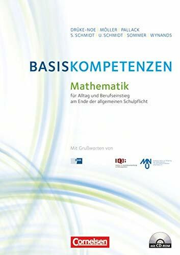 Didaktische Literatur Mathematik: Basiskompetenzen Mathematik für den Alltag und Berufseinstieg am Ende der allgemeinen Schulpflicht: Lektüre inkl. CD-ROM