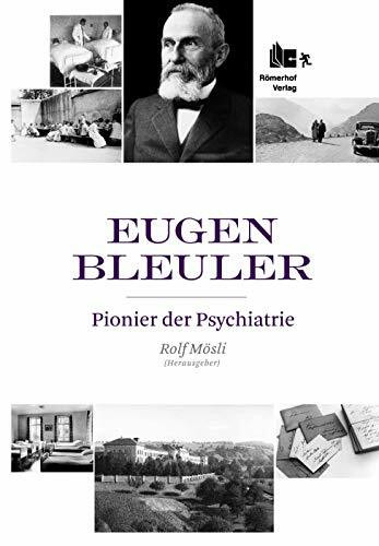 Eugen Bleuler: Pionier der Psychiatrie