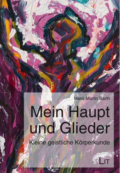 Mein Haupt und Glieder