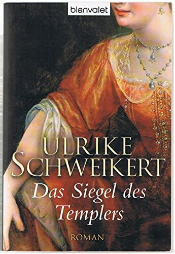 Das Siegel des Templers: Roman