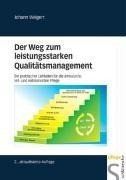 Der Weg zum leistungsstarken Qualitätsmanagement