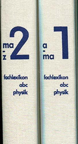 Fachlexikon ABC Physik: Ein alphabetisches Nachschlagewerk