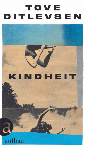 Kindheit: Teil 1 der Kopenhagen-Trilogie (Die Kopenhagen-Trilogie, Band 1)