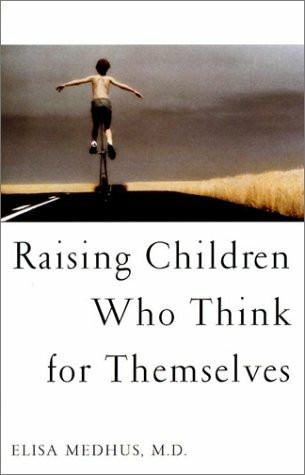 Mjf Books Raising Children Who Think For Themselves