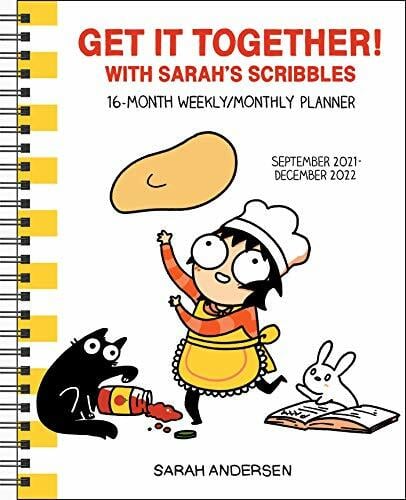 Sarah's Scribbles 16-Month 2021-2022 Weekly/Monthly Planner Calendar: Get It Together! Sarah's Scribbles 16-Month 2021-2022 Weekly/Monthly Planner Calendar: Get It Together!