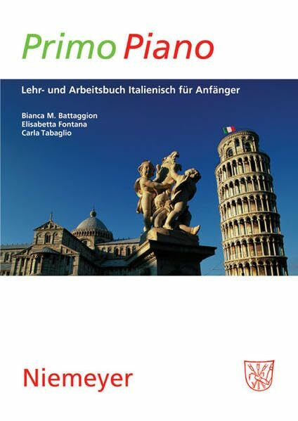 Primo Piano: Lehr- und Arbeitsbuch Italienisch für Anfänger