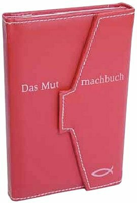 Das Mutmachbuch: für Frauen (Edition Joyce)