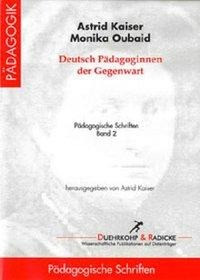 Deutsche Pädagoginnen der Gegenwart