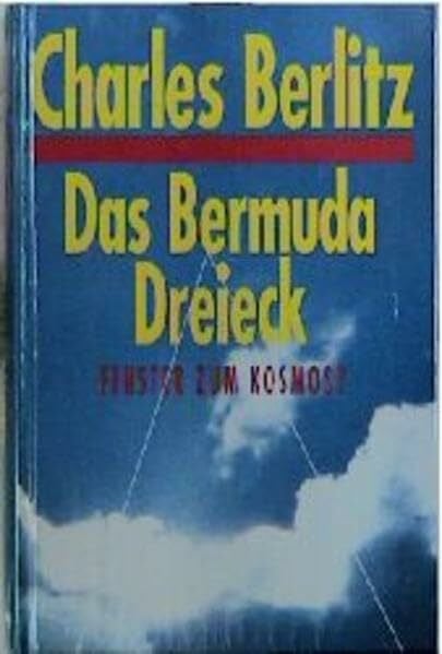 Das Atlantisrätsel /Das Bermudadreieck /Das Philadelphiaexperiment