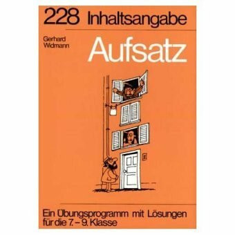 Aufsatz: Inhaltsangabe. Ab 7./8. Klasse (Hauschka Lernprogramme und Trainingsbücher: Deutsch)