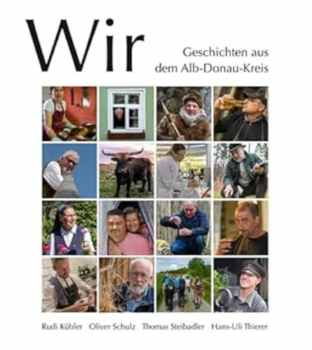 Wir. Geschichten aus dem Alb-Donau-Kreis