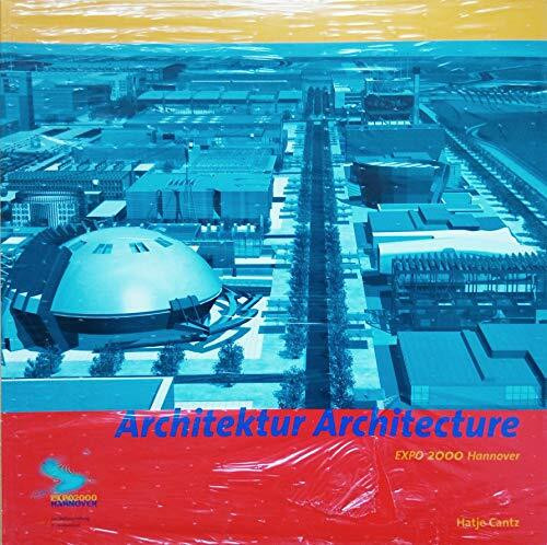 Architektur Architecture: Expo 2000 Hannover
