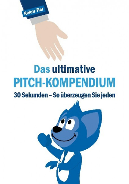 Das ultimative Pitch-Kompendium