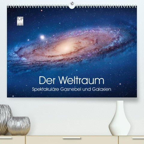 Der Weltraum. Spektakuläre Gasnebel und Galaxien (Premium, hochwertiger DIN A2 Wandkalender 2023, Kunstdruck in Hochglanz)