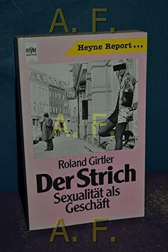 Der Strich. Sexualität als Geschäft.