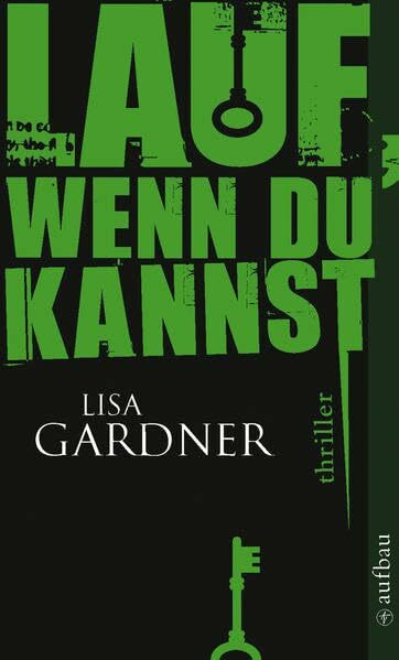 Lauf, wenn du kannst: Thriller