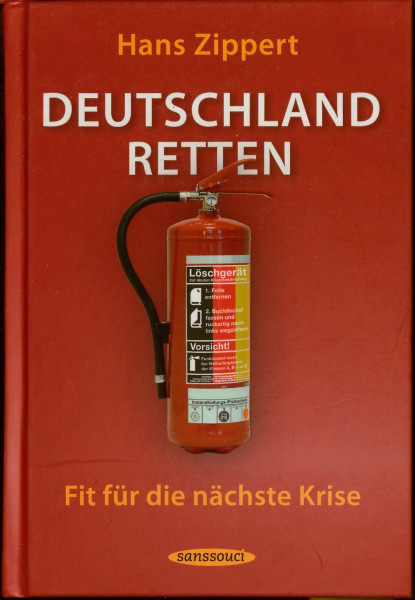 Deutschland retten: Fit für die nächste Krise