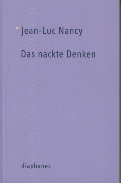 Das nackte Denken (TransPositionen)