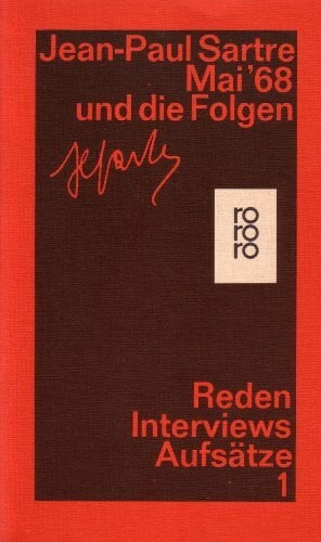 Mai 68 und die Folgen I. Reden, Interviews, Aufsätze.