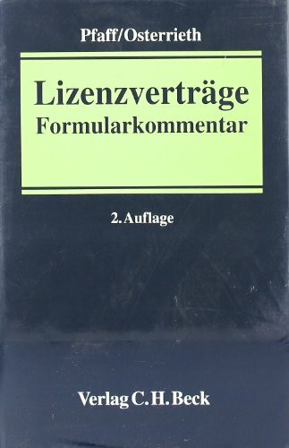 Lizenzverträge. Formularkommentar