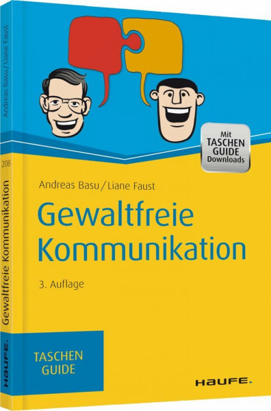 Gewaltfreie Kommunikation: Mit TaschenGuide Downloads (Haufe TaschenGuide)