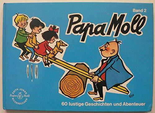 Papa Moll Band 2 (blau) : 60 lustige Geschichten und Abenteuer