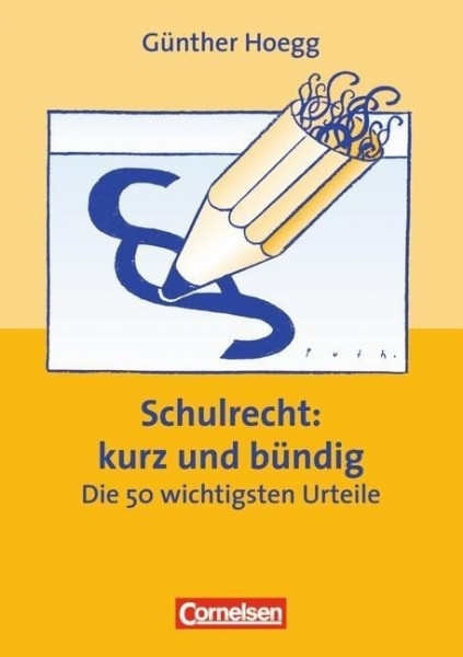 Schulrecht: kurz und bündig