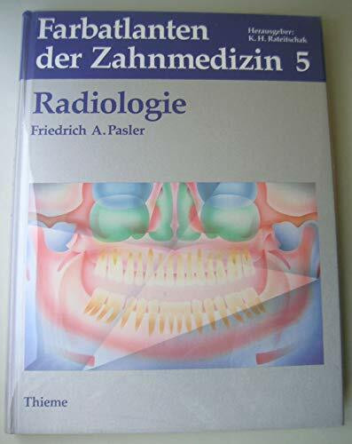 Farbatlanten der Zahnmedizin, Bd.5, Radiologie