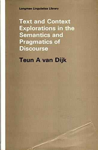 Text and Context: Explorations in the Semantics and Pragmatics of Discourse (Linguistics Library)