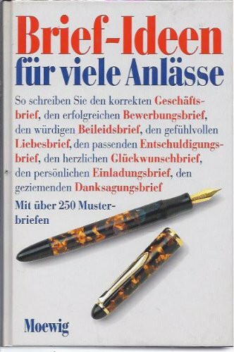 Brief - Ideen für viele Anlässe. Mit über 250 Musterbriefen