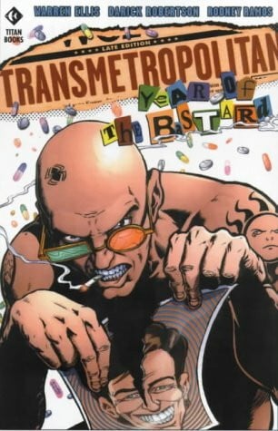 Year of the Bastard (Transmetropolitan S.)