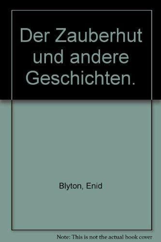 Der Zauberhut und andere Geschichten